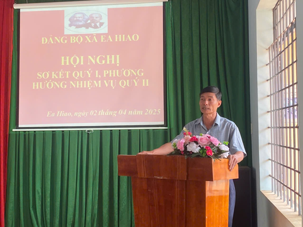 Đảng ủy xã Ea Hiao tổ chức hội nghị sơ kết tình hình thực hiện nhiệm vụ quỹ I năm 2025